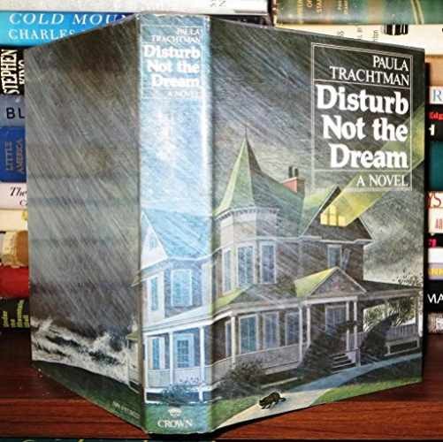 Disturb not the Dream - Hardcover, by Trachtman Paula - Acceptable j