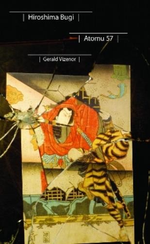 Gerald Vizenor Hiroshima Bugi (Paperback) (UK IMPORT)All Tariffs and Duties included - no additional charges