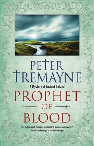 Prophet of Blood by Peter Tremayne: New
