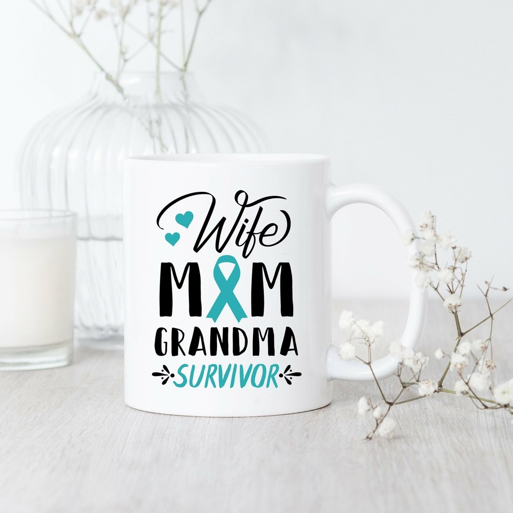 Ovarian Cancer Wife Mom Grandma Survivor Mug Ovarian Cancer Mug Ovarian Cancer