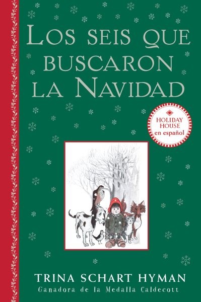 Los seis que buscaron la Navidad, Hardcover by Hyman, Trina Schart, Brand New...