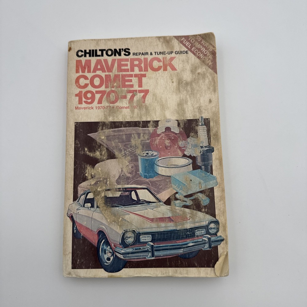 Chilton’s Repair & Tune-Up Guide Maverick Comet 1970-77 PB1977