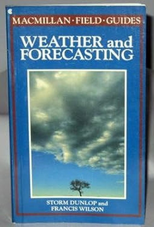Weather and Forecasting Hardcover Storm DunlopFree US Delivery | ISBN:0020137001