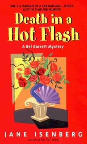 Death in a Hot Flash by Jane Isenberg: Used