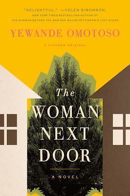 The Woman Next Door: A Novel Omotoso, Yewande paperback Used - Good