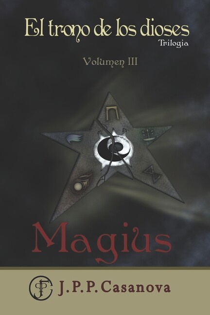 El Trono De Los Dioses Iii: Magius