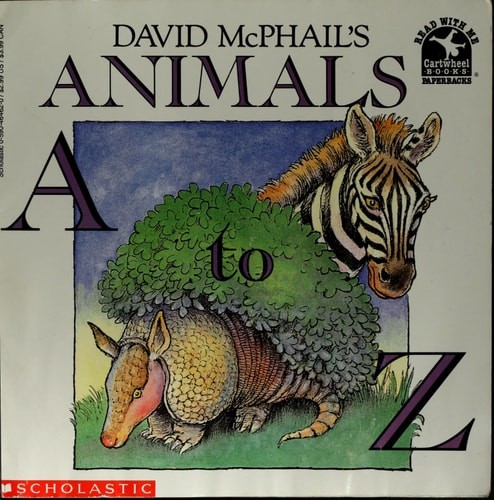 David McPhail's Animals A to Z by David McPhail, Good Book