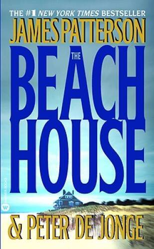 The Beach House - Paperback By Patterson, James - ACCEPTABLE