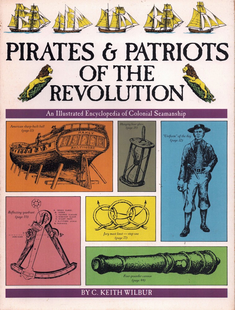Pirates & Patriots Of The Revolution Weapons Privateers Rigging Fighting Victual