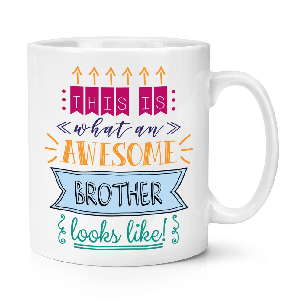 This Is What An Awesome Brother Looks Like Mug Cup