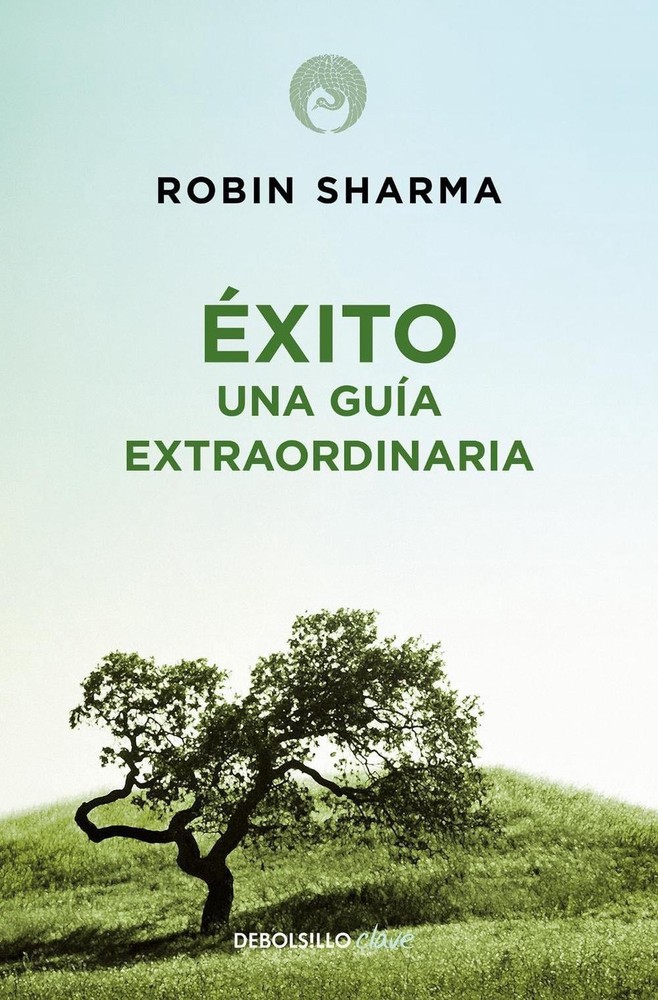 xito. Una gua extraordinaria / The Greatness Guide by Robin Sharma (Spanish) Pap