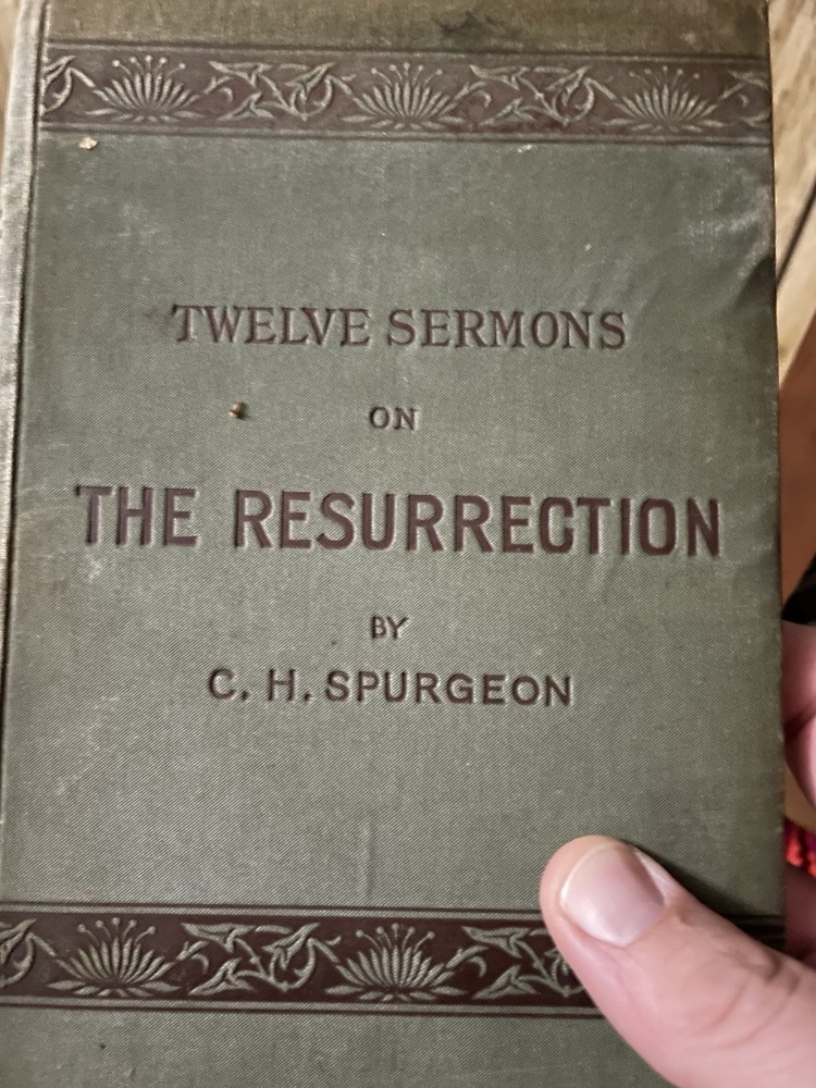 C.H. Spurgeon Twelve Sermons on the Resurrection Hardcover Religious Sermons