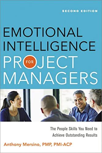 Emotional Intelligence for Project ..., Anthony Mersino