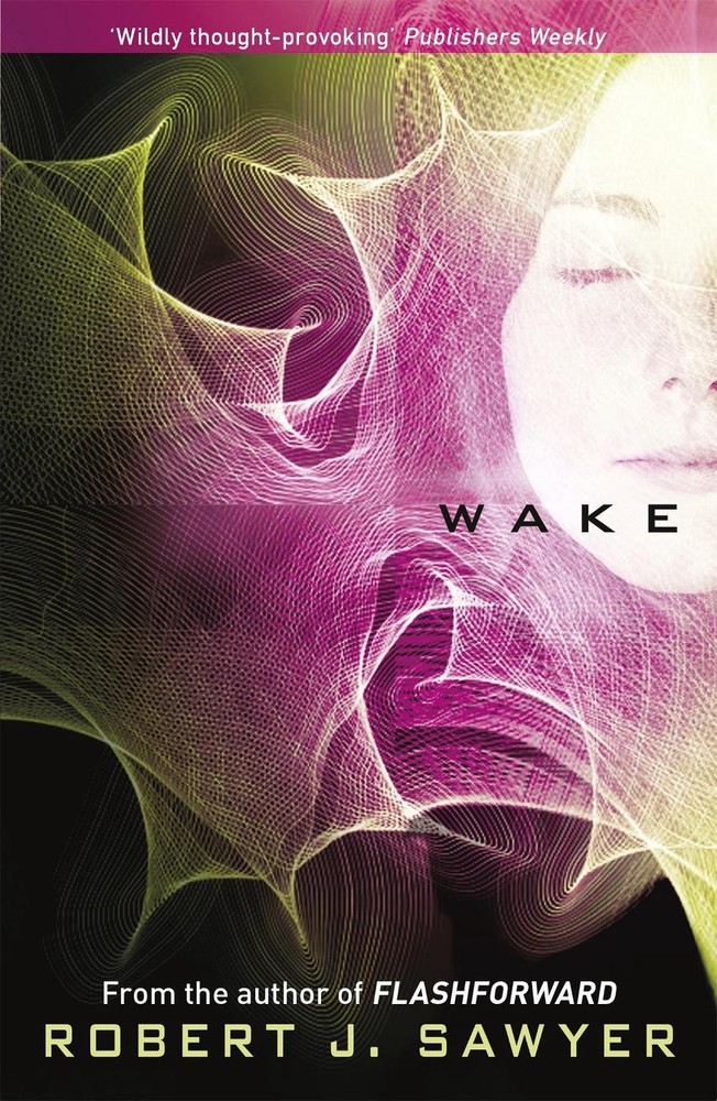 Wake by Robert J. Sawyer (English) Paperback Book