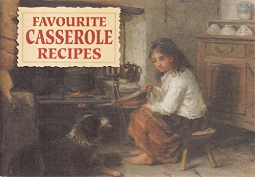 Favourite Casserole Recipes: One Pot Casseroles and... by Harry Styles Paperback