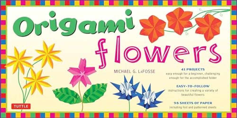 Origami Flowers Kit: Fold - Paperback, by LaFosse Michael G. - Very Good z