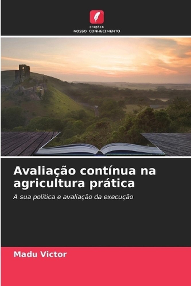 Avaliao contnua na agricultura prtica by Madu Victor (Portuguese) Paperback Book