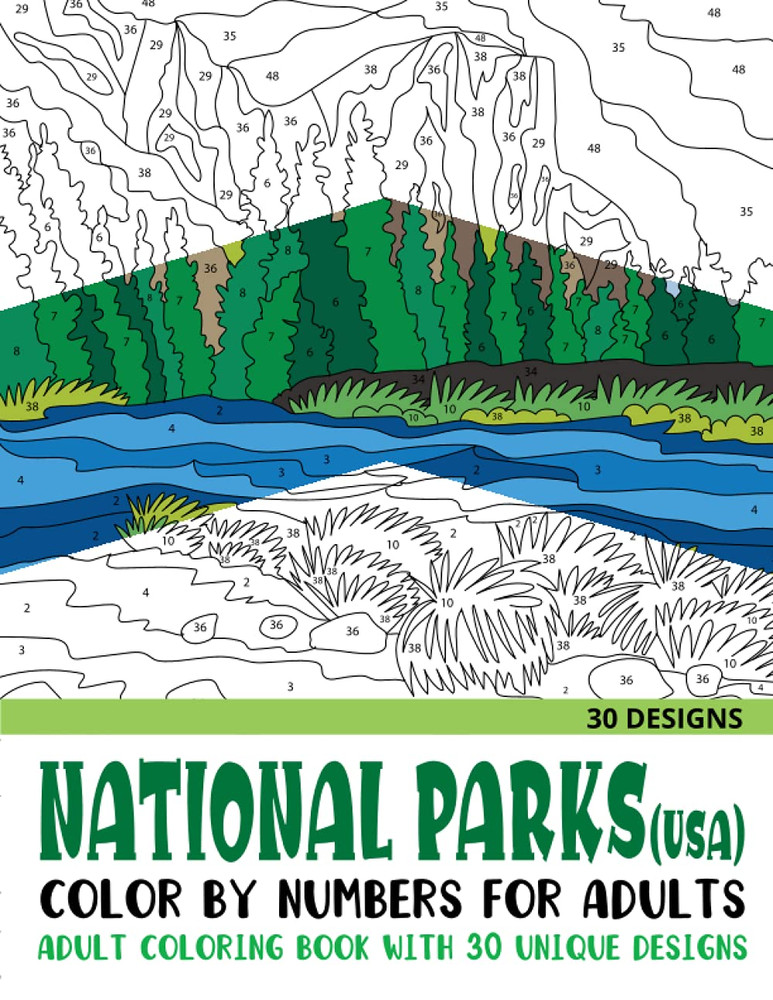 National Parks USA Color by Numbers for Adults: Adult Coloring Book with 30 Uniq