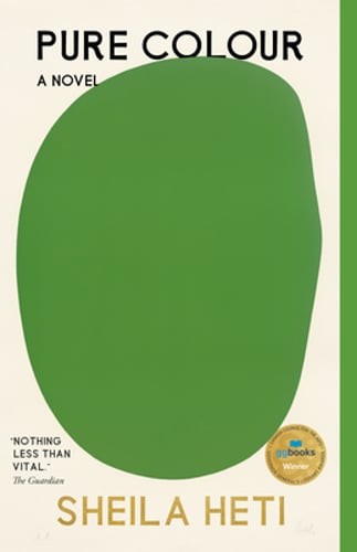 Pure Colour by Sheila Heti: Used