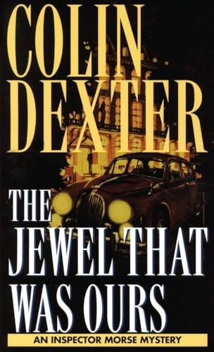 Jewel That Was Ours: 9 (Inspector Morse), Dexter, Colin