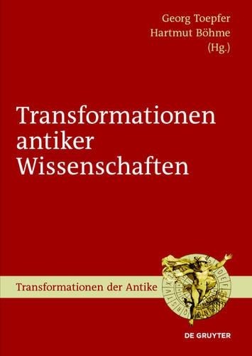 Georg Toepfer Transformationen antiker Wissenschaften (Hardback)