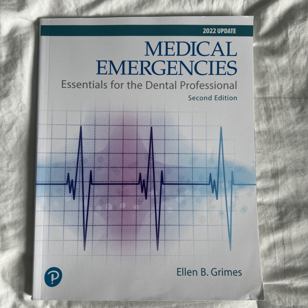 Medical Emergencies : Essentials for the Dental Professional Elle