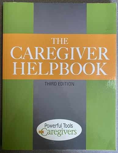 Caregiver Helpbook Powerful Tools - Paperback, by Marilyn Cleland and - Good o