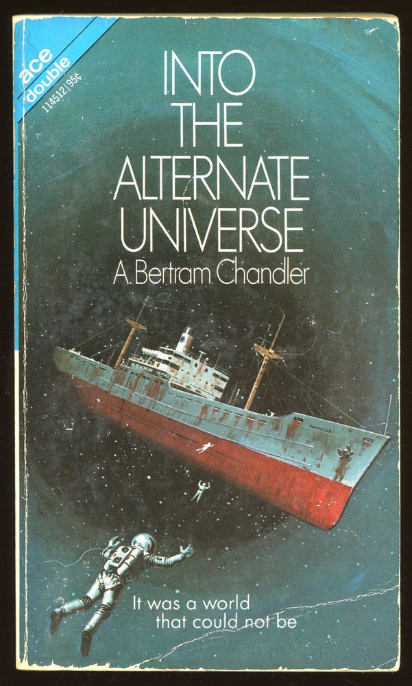 Ace Double 114512: INTO THE ALTERNATE UNIVERSE/THE COILS OF TIME.