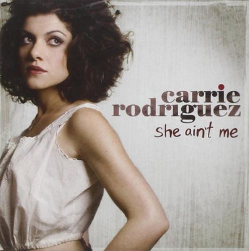 Carrie Rodriguez She Ain't Me (CD) AlbumAnother great item from Rarewaves USA | Free delivery!