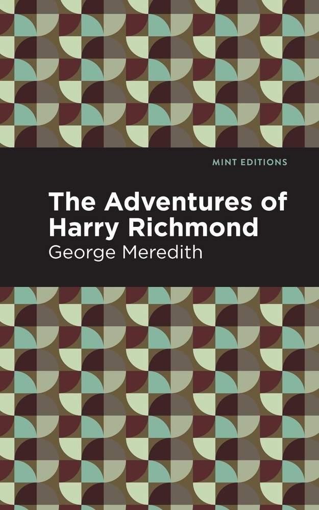 The Adventures of Harry Richmond: A Tale of Acadie by George Meredith (English)