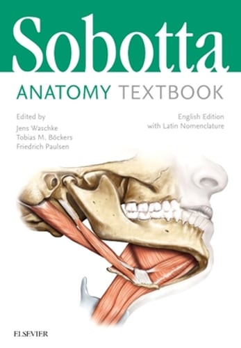 Sobotta Anatomy Textbook: English Edition with Latin Nomenclature by Paulsen