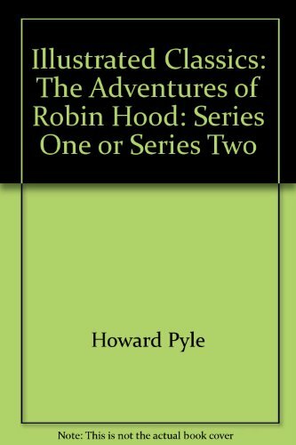 Illustrated Classics: The Adventures of Robin Hood: Series One o