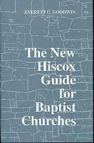 The New Hiscox Guide for Baptist Ch..., Hiscox, Edward