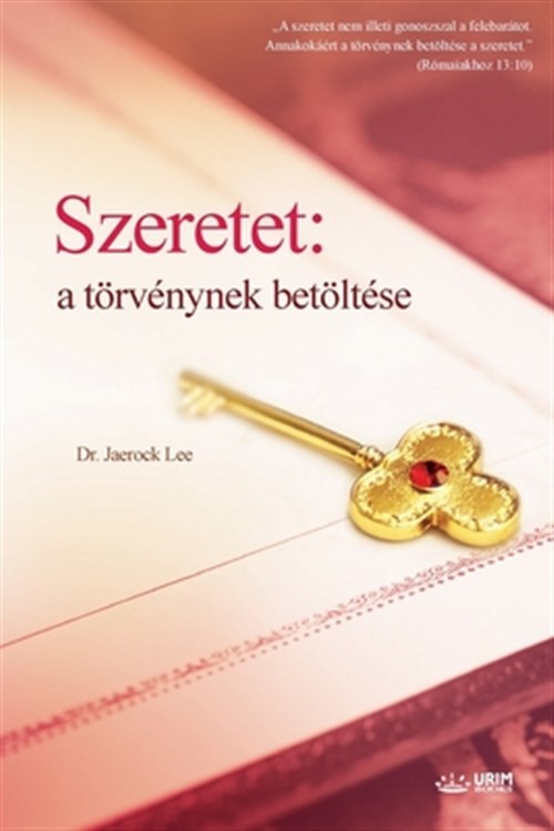 Szeretet: a törvénynek betöltése by Jaerock, Lee, Like New Used, Free shippin...
