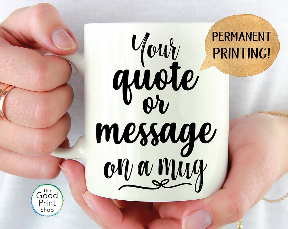 Custom Designed Mug Mug Printing Message On A Mug