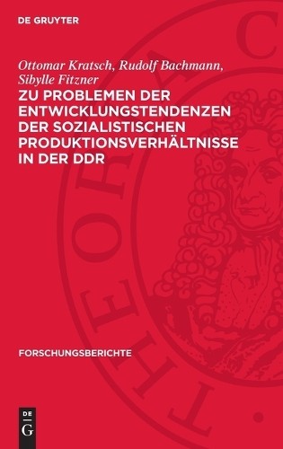 Ottomar Kratsch Zu Problemen Der Entwicklungstendenzen Der Sozialisti (Hardback)