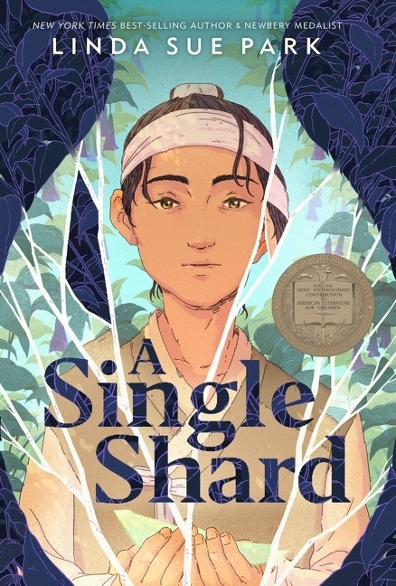 A Single Shard: A Newbery Award Winner -- Linda Sue Park - Paperback