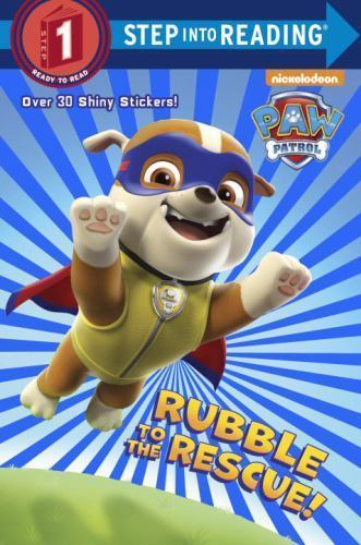 Rubble to the Rescue! (Paw Patrol) (Step into Reading), USED-Good, Depken, Krist