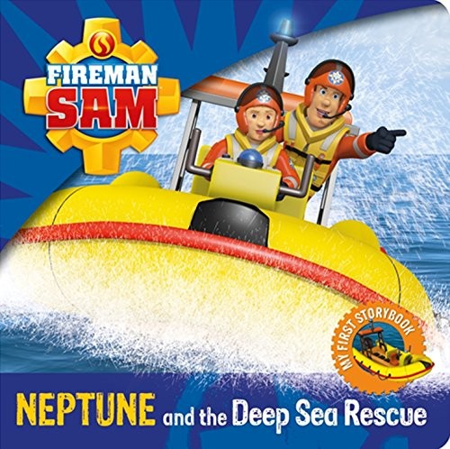 Fireman Sam: My First Storybook: Neptune and the Deep... by Egmont Publishing UKFREE US DELIVERY | ISBN: 1405276754 | Quality Books