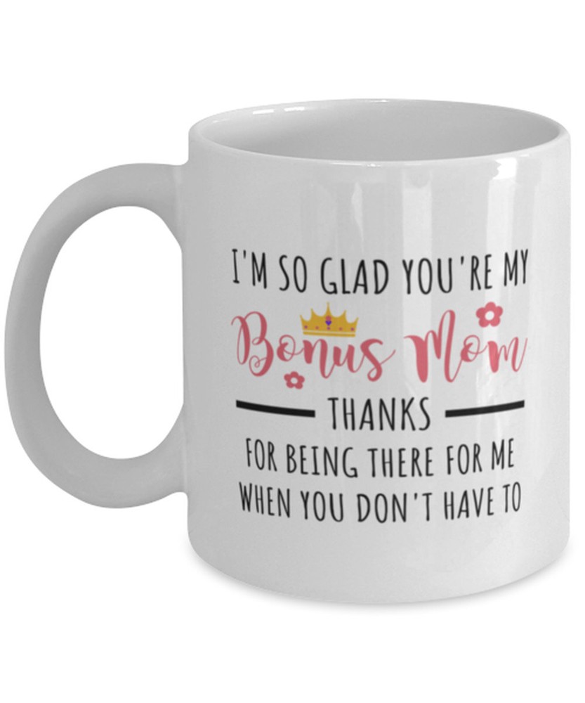 Bonus Mom Mug for Stepmom - Mother's Day Coffee Gift  