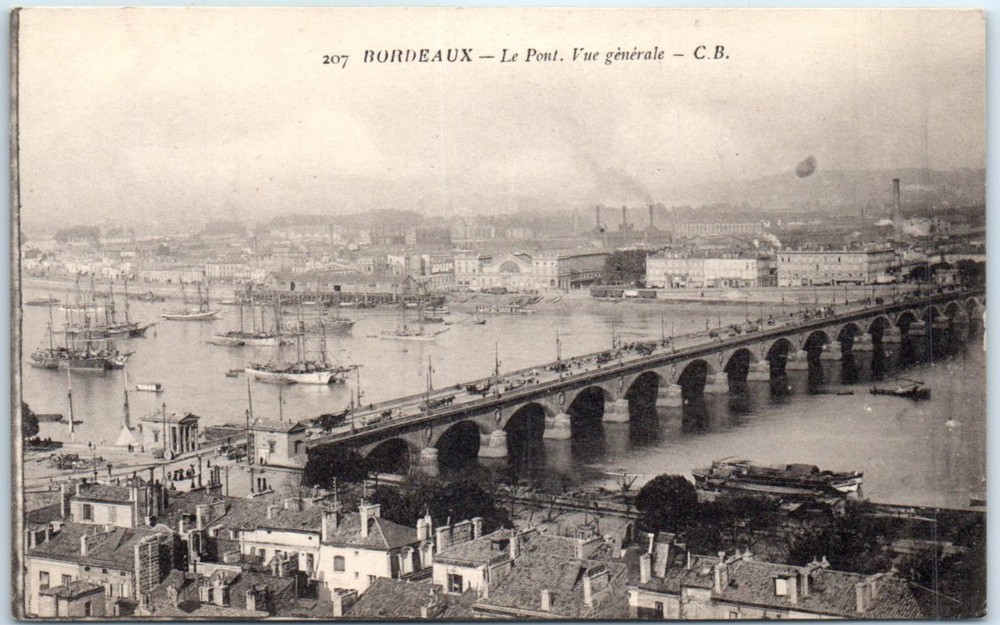 Postcard - Le Pont General View, Bordeaux, France