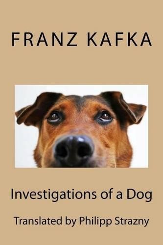Franz Kafka Investigations of a Dog (Paperback)Another great item from Rarewaves USA | Free delivery!