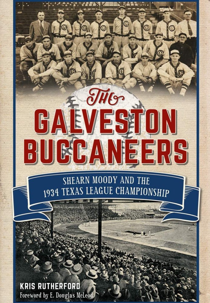 NEW The History Press The Galveston Buccaneers, TX 9781626198371 Sports Trade Pa