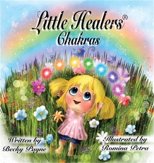Little Healers: Chakras (Hardback or Cased Book)