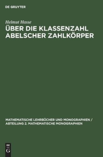 Helmut Hasse Über Die Klassenzahl Abelscher Zahlkörper (Hardback)Another great item from Rarewaves USA | Free delivery!