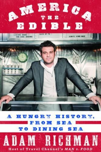 America The Edible by Richman, Adam Book The Fast Free ShippingFREE US DELIVERY | ISBN: 1609611810 | Quality Books