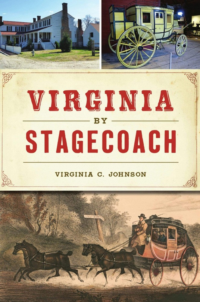 NEW The History Press Virginia by Stagecoach, VA 9781467141017 Transportation Tr