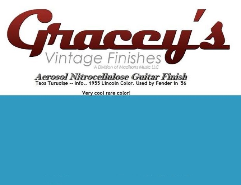 -Taos Turquoise- Gracey's Vintage Finishes Nitrocellulose Guitar Lacquer.