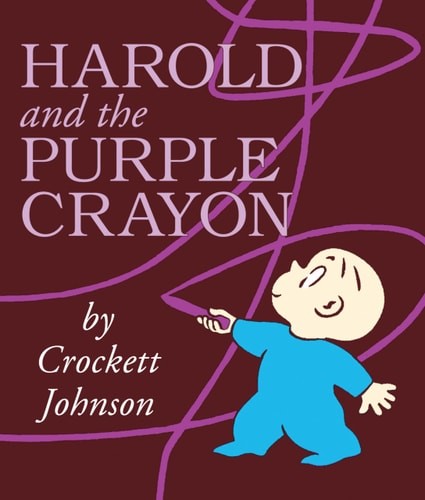 Harold and the Purple Crayon Harold and the Purple Crayon by Crockett Johnson,Cr
