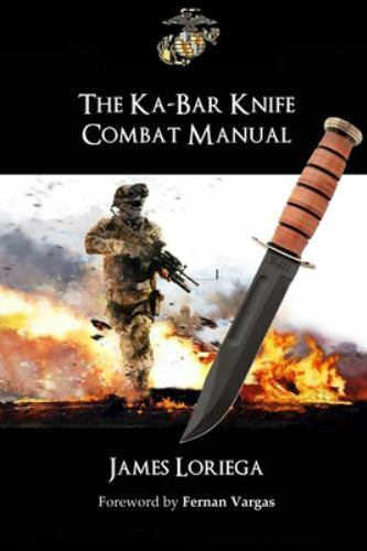 THE KA-BAR KNIFE COMBAT MANUAL, Like New Used, Free shipping in the US